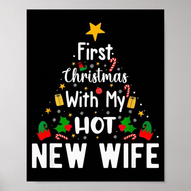First Christmas With My Hot New Wife Funny Xmas  Poster (Front)