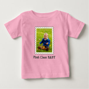 FIRST CLASS BABY Best Baby Ever custom photo Baby T-Shirt