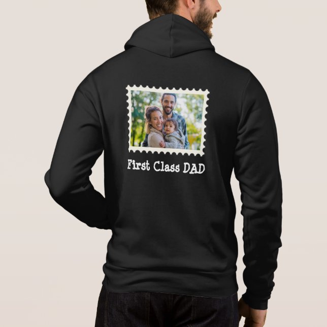 FIRST CLASS DAD Best Dad custom horizontal photo Hoodie (Back)