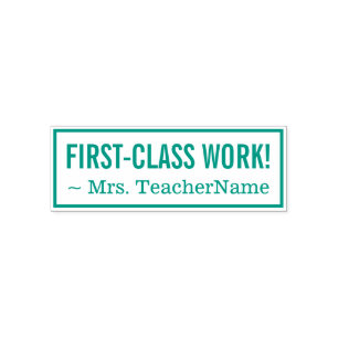 "FIRST-CLASS WORK!" + Custom School Teacher Name Self-inking Stamp
