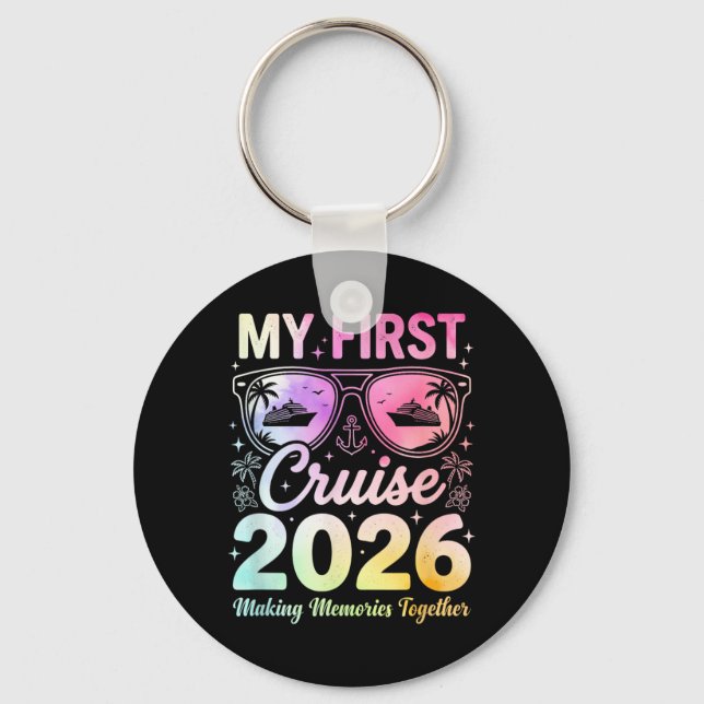 First Cruise 2026 Funny First Time Cruise Vacation Key Ring (Front)