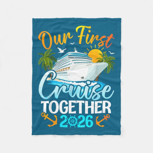 First cruise 2026 together cute matching couples fleece blanket (Front)