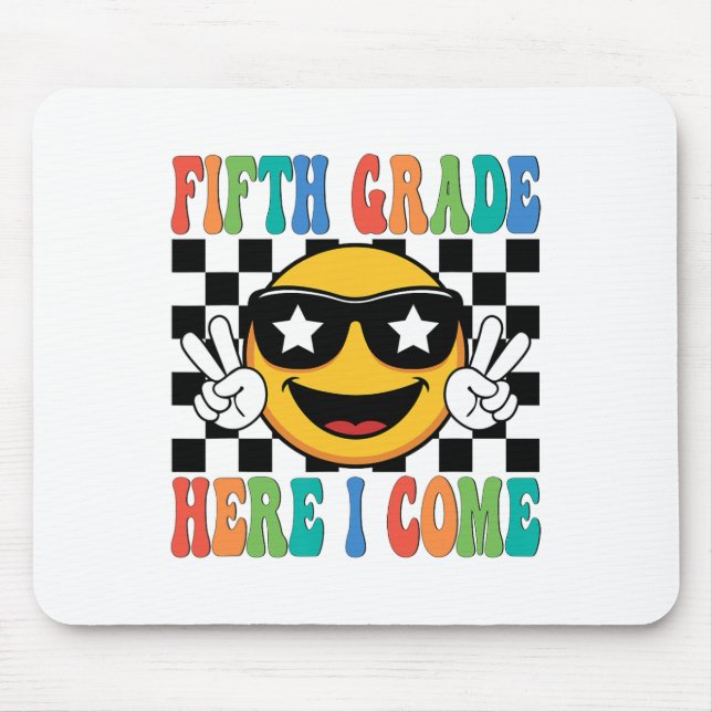 First Day 5th Grade Fifth Grade Here I Come Back T Mouse Pad (Front)