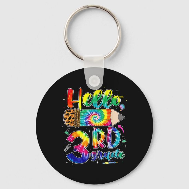 First Day Hello 3rd Grade Back To School Teachers  Key Ring (Front)