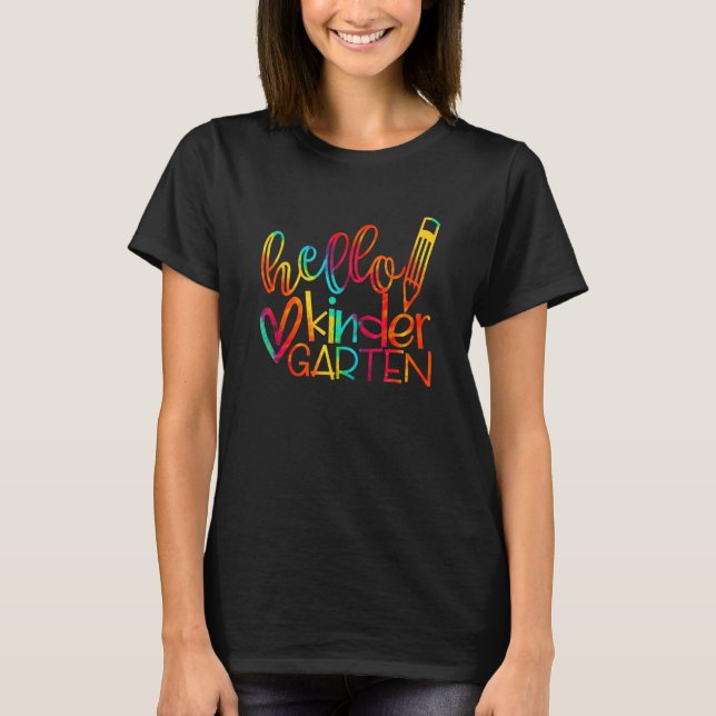 First Day Hello Kindergarten Kinder Squad Team Kin T-Shirt (Front)