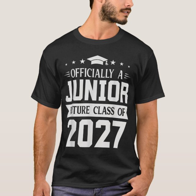  First Day Of 11Th Junior Year Class Of 2027 Back  T-Shirt (Front)