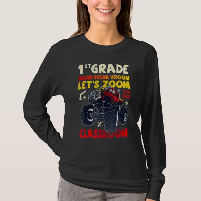 First Day of 1st Grade, Back To School, Monster Tr T-Shirt (Front)