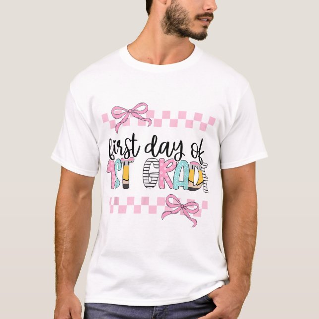 First Day Of 1St Grade Teacher Girl Coquette Back  T-Shirt (Front)