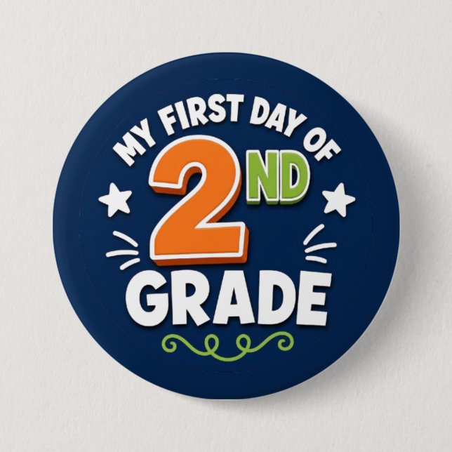 First Day of 2nd Grade 7.5 Cm Round Badge (Front)