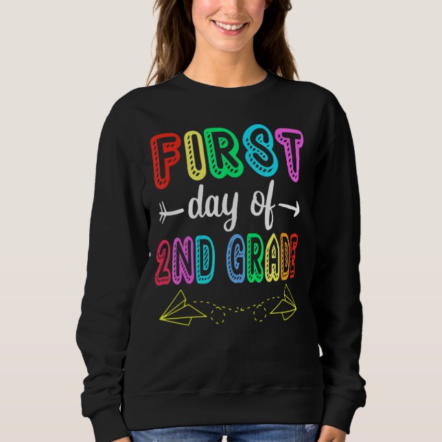 First Day Of 2nd Grade Squad Teacher Student Sweatshirt (Front)