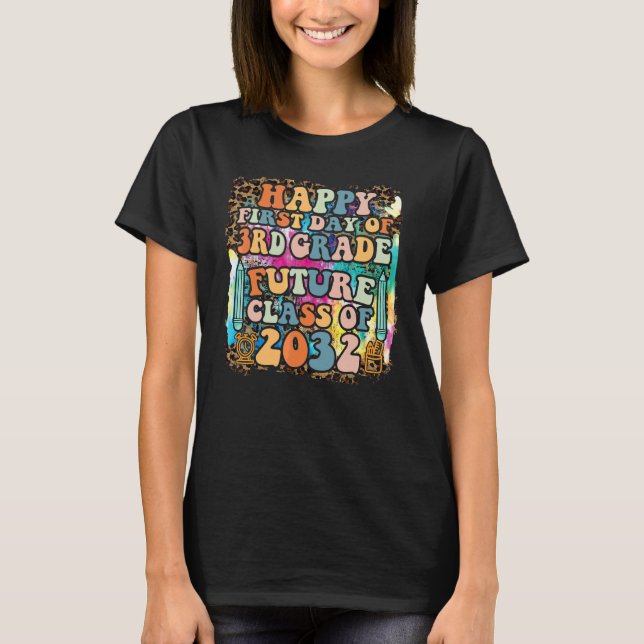 First Day Of 3rd Grade Future Class Of 2032 Leopar T-Shirt (Front)