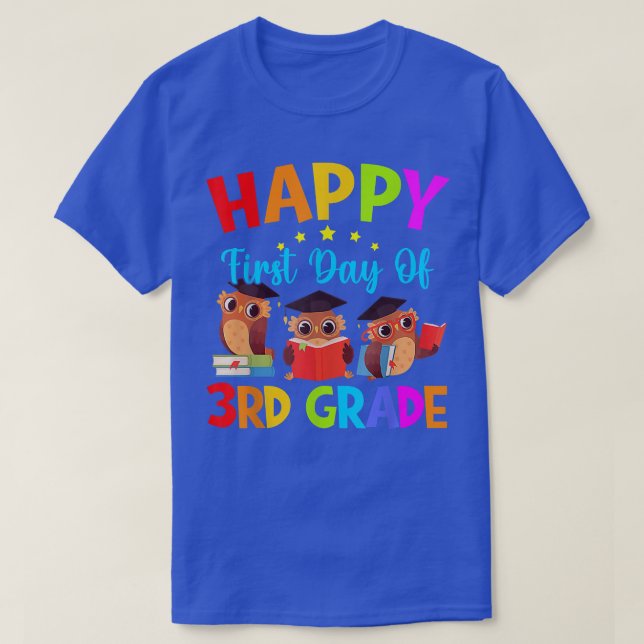 First Day Of 3rd Grade Teacher Cute Owls Third Gra T-Shirt (Design Front)