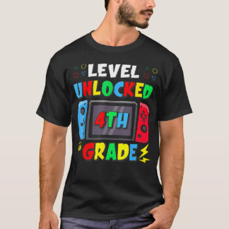 First Day Of 4Th Grade Level Unlocked Game Back T-Shirt