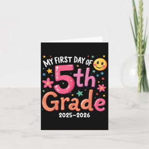First Day Of 5th Grade 2025-2026, Back To School Card