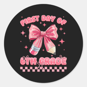 First Day Of 6th Grade Coquette Back To School Gir Classic Round Sticker