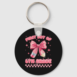 First Day Of 6th Grade Coquette Back To School Gir Key Ring