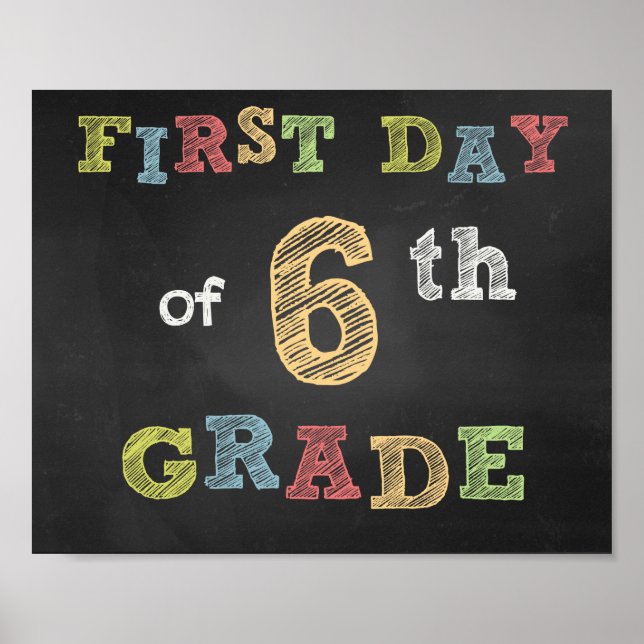 First day of 6th Grade Sign -Chalkboard (Front)