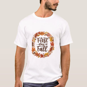 First Day of Fall Autumn Leaves Wreath Cosy Season T-Shirt