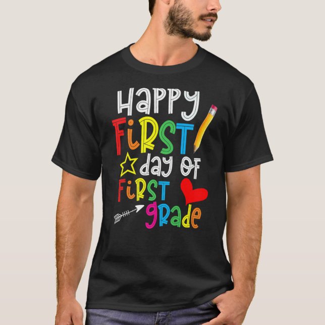 First Day Of First Grade Teacher  back to shool T-Shirt (Front)