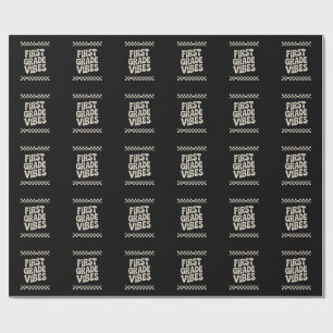 First Day of First Grade Vibes Back to School Wrapping Paper