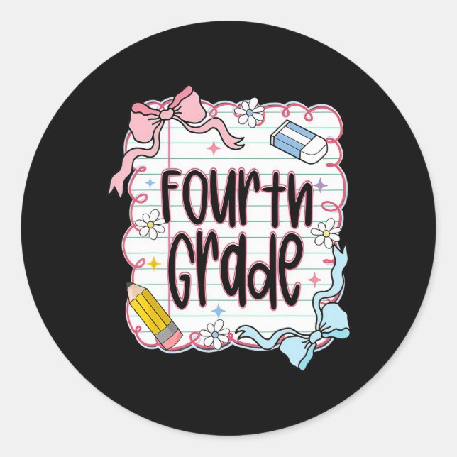 First Day Of Fourth Grade Coquette Bow For Teacher Classic Round Sticker (Front)