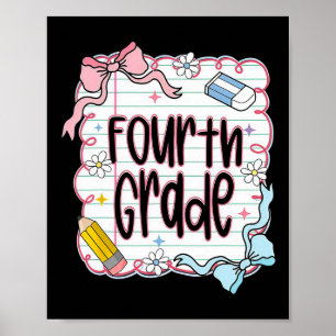 First Day Of Fourth Grade Coquette Bow For Teacher Poster