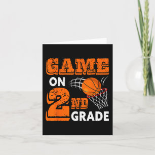 First Day of Game On 2nd Grade Back To School Bask Card