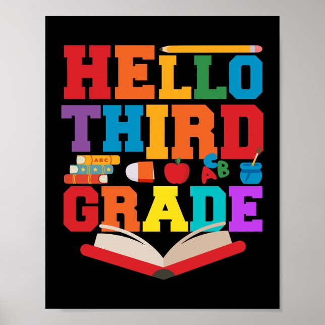 First Day Of Hello Third Grade Teacher Poster (Front)