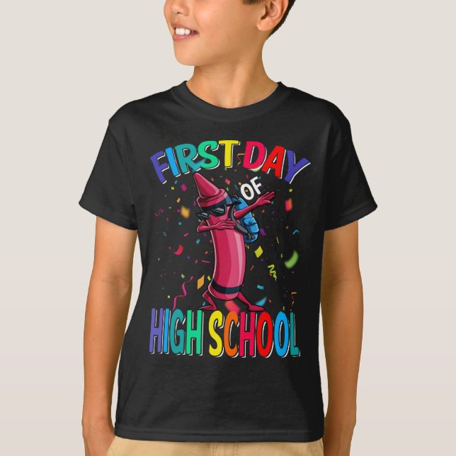 First Day Of High School Crayon T-Shirt (Front)