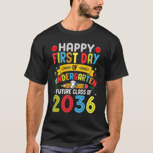 First Day Of Kindergarten Class Of 2036 Back To S T-Shirt