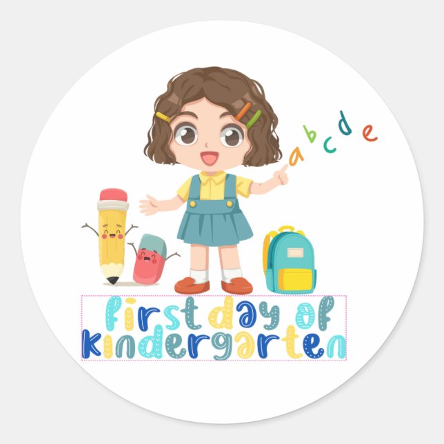 First day of Kindergarten Classic Round Sticker (Front)