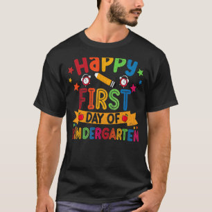 First Day Of Kindergarten Fun Teaching Teachers Da T-Shirt