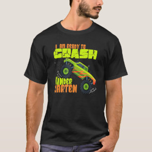 First Day Of Kindergarten Im Ready To Crush Kinder T-Shirt