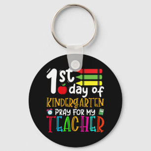 First Day Of Kindergarten Pray For My Teacher Back Key Ring