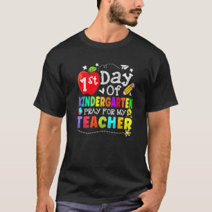 First Day Of Kindergarten Pray For My Teacher Boys T-Shirt