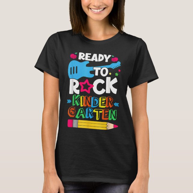 First Day Of Kindergarten Ready To Rock Kindergart T-Shirt (Front)
