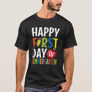 First Day Of Kindergarten School Teacher Student B T-Shirt