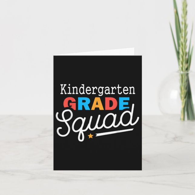 First Day Of Kindergarten Squad Teacher Back To Sc Card (Front)