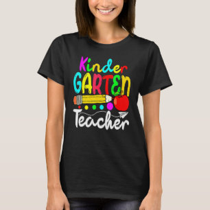 First Day Of Kindergarten Teacher Back To Shool 3 T-Shirt
