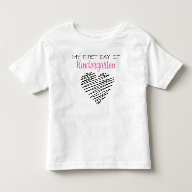 First Day of Kindergarten Toddler T-Shirt (Front)