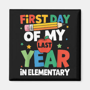 First Day of Last Year in Elementary Back to Magnet