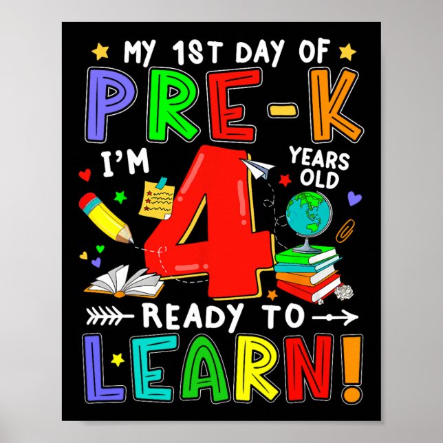 First Day Of Pre-k 4 Years Old Ready To Learn Boy  Poster (Front)