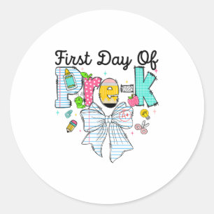 First Day Of Pre-k Back To School First Day Of Pre Classic Round Sticker