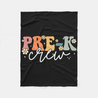 First Day Of Pre K Crew Groovy Byck To School Teac Fleece Blanket