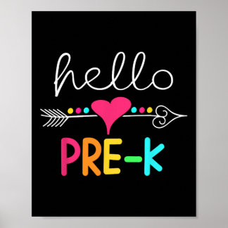 First Day Of Pre K Hello Byck To School Teacher Poster