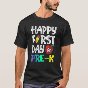First Day Of Pre K School Teacher Student Back To T-Shirt