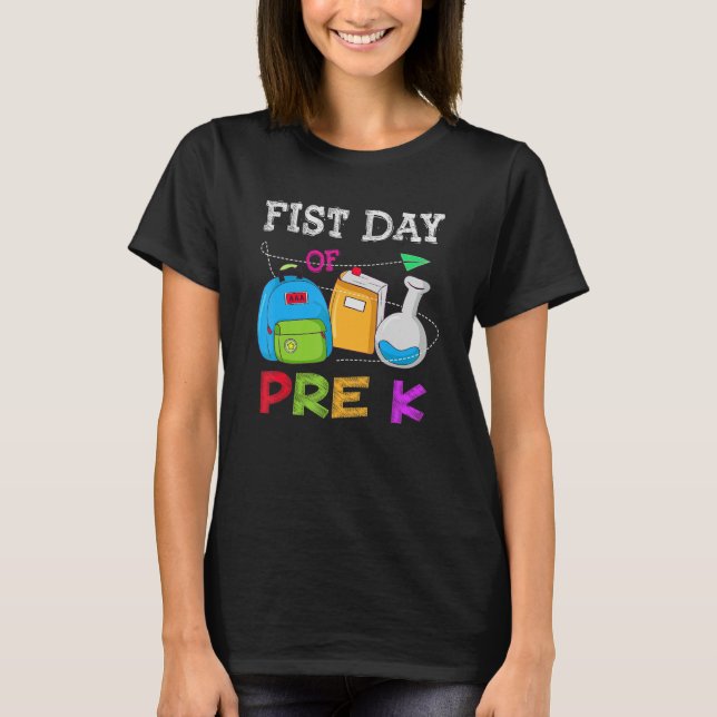 First Day Of Pre K Teacher  Back To Shool T-Shirt (Front)