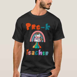 First Day Of Pre-K Teacher Rainbow Prek Unicorn T-Shirt