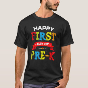 First Day Of Pre K  Teacher Students Preschool Bac T-Shirt