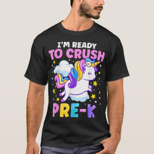 First Day Of Preschool I'M Ready To Crush Pre K  T-Shirt